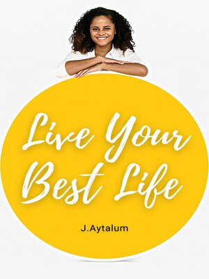 cover image of Live Your Best Life